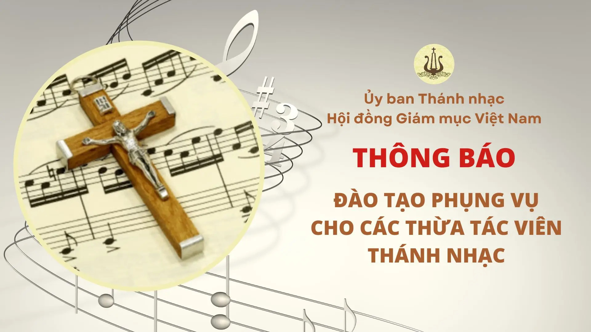 Thông báo về việc Đào tạo Phụng vụ cho các Thừa tác viên Thánh nhạc khóa 1: Tìm hiểu cấu trúc Thánh lễ và cách chọn bài hát cho từng phần của Thánh lễ